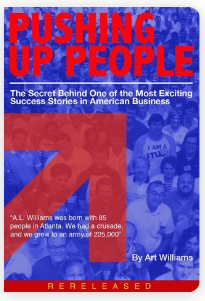 Book cover of Pushing Up People: The Secret Behind One of the Most Exciting Success Stories in American Business.