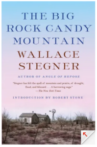 Book cover image of The Big Rock Candy Mountain.